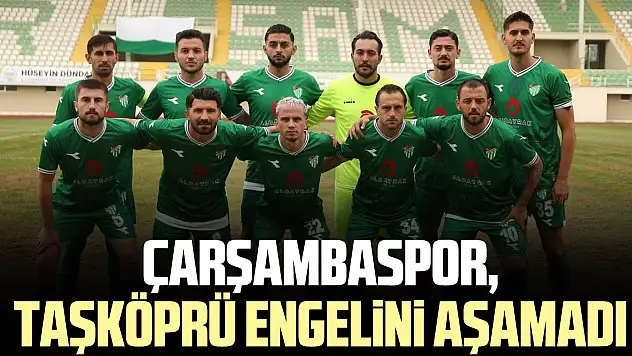 Çarşambaspor, Taşköprü engelini aşamadı Taşköprü:0 Çarşambaspor:0