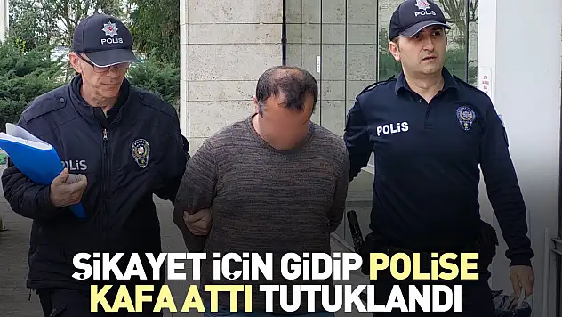 Şikayet için gidip polise kafa attı tutuklandı