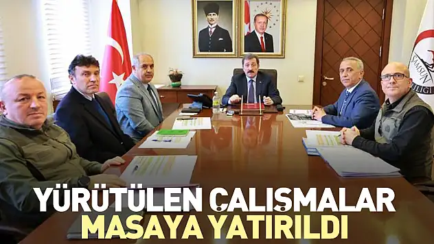 Yürütülen çalışmalar masaya yatırıldı