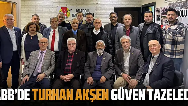 ABB'de Turan Akşen Güven Tazeledi