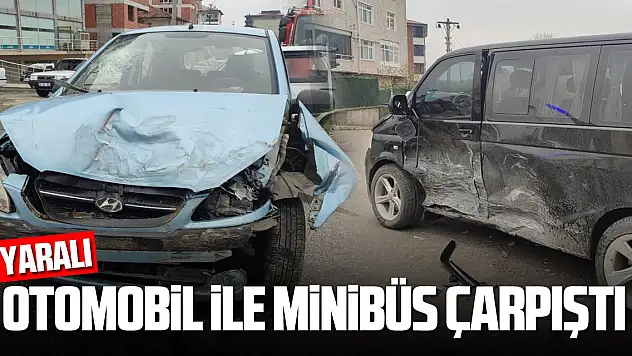 Otomobil, minibüsle çarpıştı: 6 yaralı