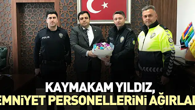 Kaymakam Yıldız, Emniyet personellerini ağırladı