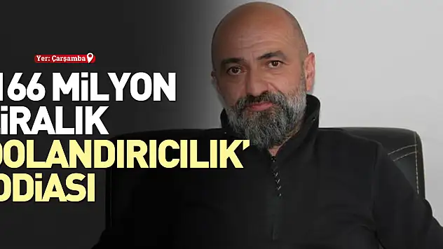 '166 milyon liralık dolandırıcılık' iddiası