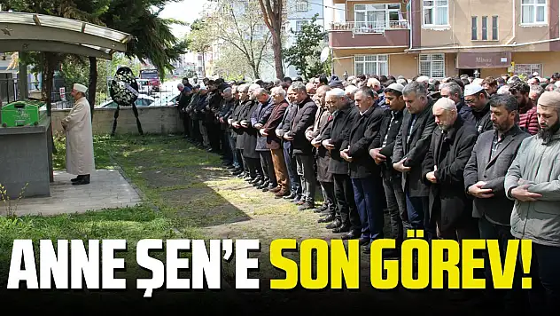 Anne Şen, Son Yolculuğuna Uğurlandı