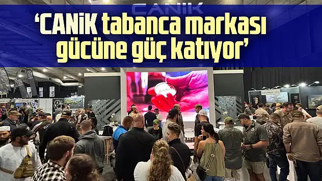 CANİK tabanca markası gücüne güç katıyor
