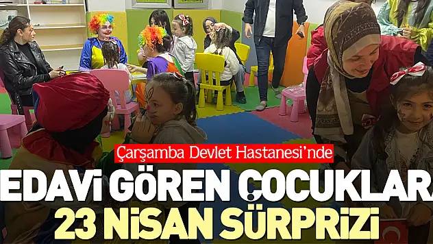 Tedavi gören çocuklara 23 Nisan sürprizi