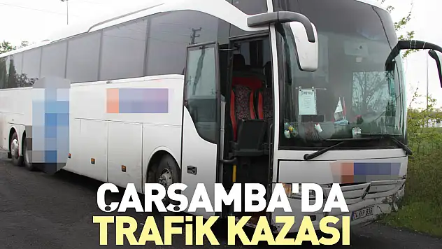 Çarşamba'da trafik kazası: 1 yaralı