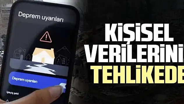 KiŞiSEL VERiLERiNiZ TEHLiKEDE