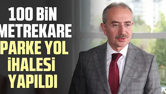 100 bin metrekare parke yol ihalesi yapıldı