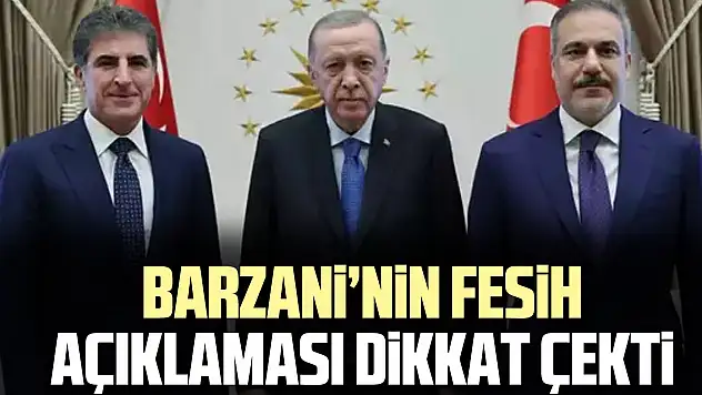 BARZANi'NiN FESiH AÇIKLAMASI DiKKAT ÇEKTi