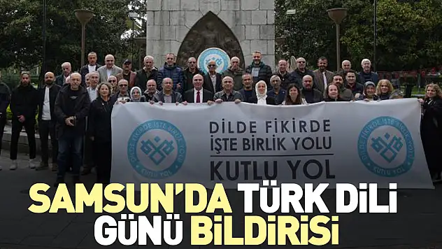 Samsun'da Türk Dili Günü bildirisi
