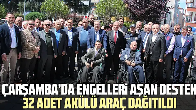 Çarşamba'da engelleri aşan destek 32 adet akülü araç dağıtıldı