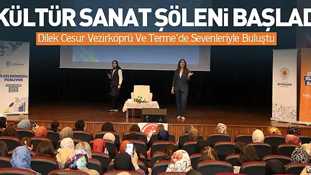 KÜLTÜR SANAT ŞÖLENİ BAŞLADI