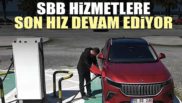 SBB HiZMETLERE SON HIZ DEVAM EDiYOR