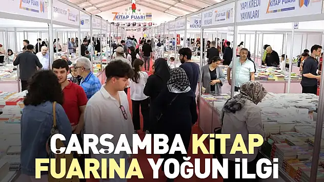 ÇARŞAMBA KİTAP FUARINA YOĞUN İLGİ