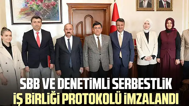 SBB VE DENETiMLi SERBESTLiK iŞ BiRLiĞi PROTOKOLÜ iMZALANDI