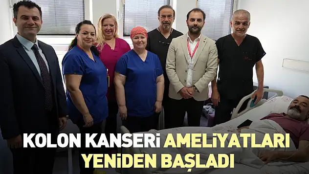 Kolon Kanseri Ameliyatları Yeniden Başladı