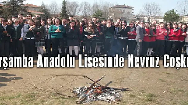 Çarşamba Anadolu Lisesinde Nevruz Coşkusu