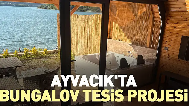Ayvacık'ta bungalov tesis projesi