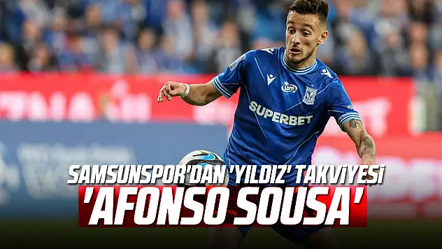 Samsunspor'dan 'Yıldız' Takviyesi: 'Afonso Sousa'
