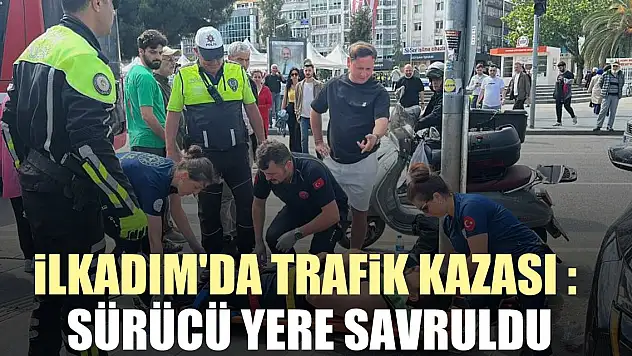 İlkadım'da trafik kazası : sürücü yere savruldu