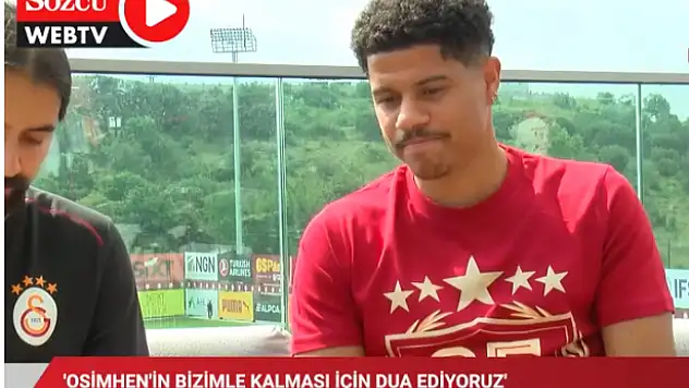 'Osimhen'in bizimle kalması için dua ediyoruz'