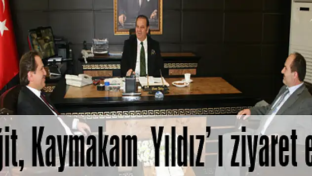 Yiğit, Kaymakam Yıldız' ı ziyaret etti