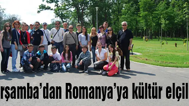 Çarşamba'dan Romanya'ya kültür elçiliği