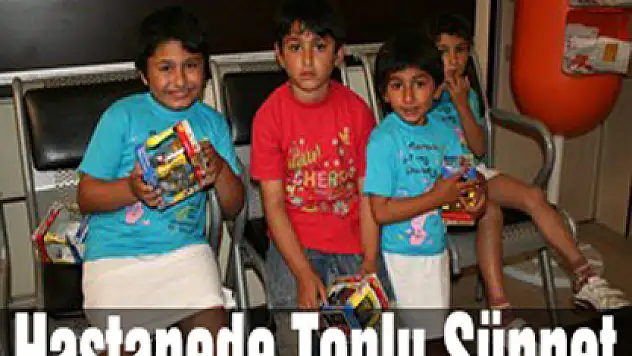 Hastanede Toplu Sünnet