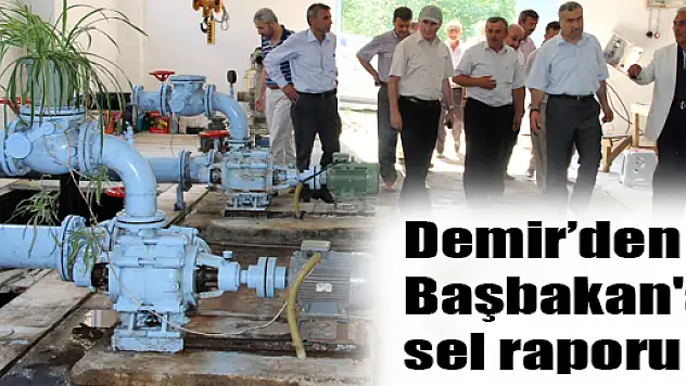 Demir'den Başbakan'a sel raporu