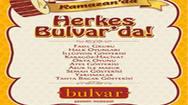 Bulvar, eğlenceli ve keyifli etkinliklerle Ramazan ayına renk katacak  