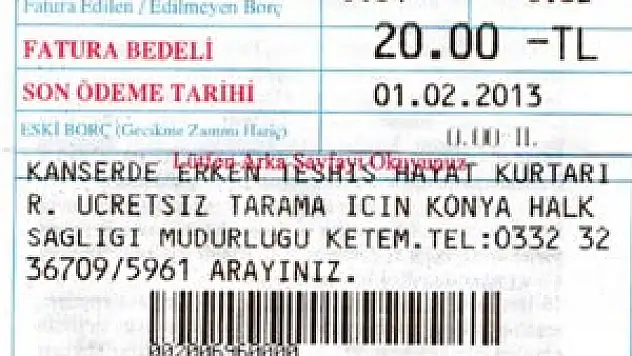 SU FATURALARINDA KANSERDE ERKEN TEŞHİS UYARISI