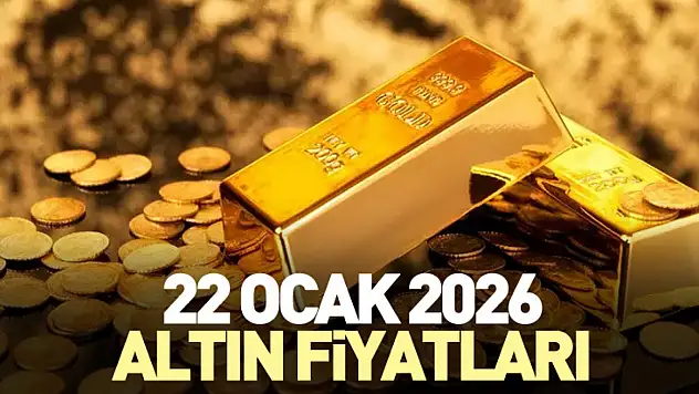 22 Ocak 2026 altın fiyatları
