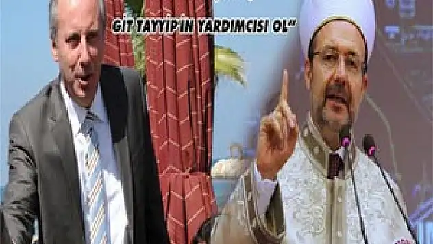 İnce'den Görmez'e sert eleştiri