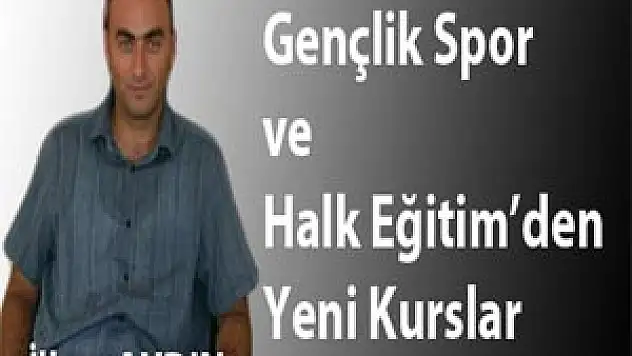  Gençlik spor ve Halk Eğitim'den yeni kurslar