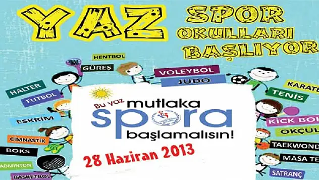 YAZ SPOR OKULLARI AÇILIYOR