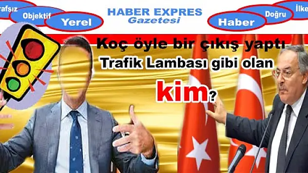 CHP Sözcüsü Haluk Koç'tan 'Trafik Lambası gibi' çıkışı