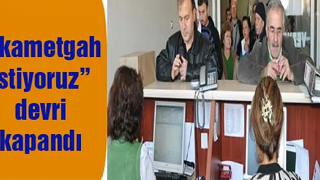 'İkametgah istiyoruz' devri kapandı