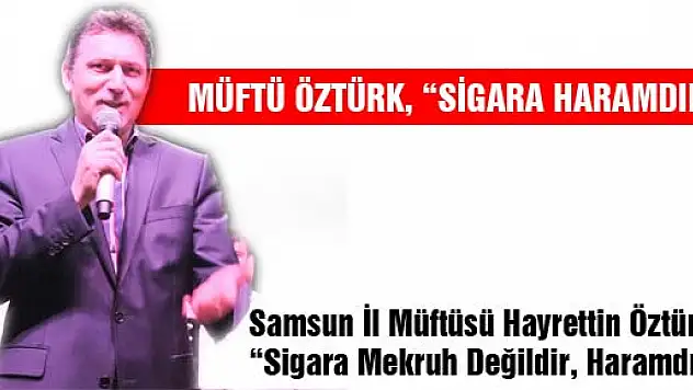 'SİGARA MEKRUH DEĞİL, HARAMDIR'