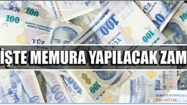 İşte memura yapılacak zam