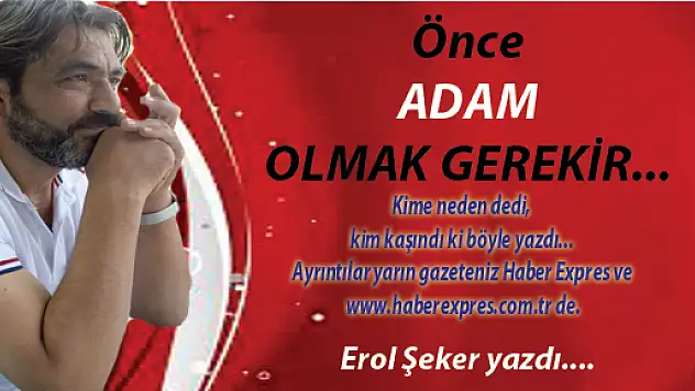 Adam olan bunu kaldıramaz…