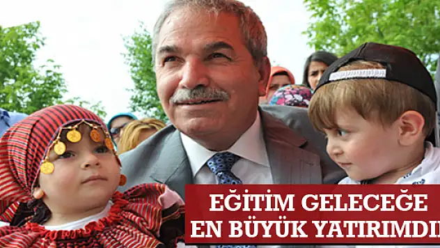 EĞİTİM GELECEĞE EN BÜYÜK YATIRIMDIR 