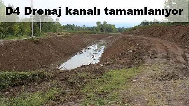 D4 Drenaj kanalı tamamlanıyor