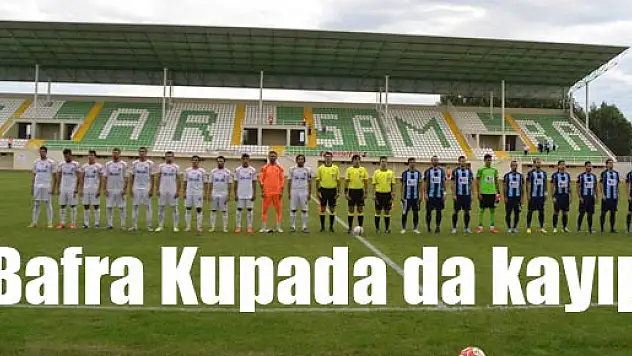 Bafra Spor Kupada da kayıp