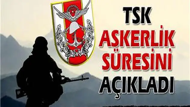 TSK'dan askerliğin kısaltılması hakkında açıklama