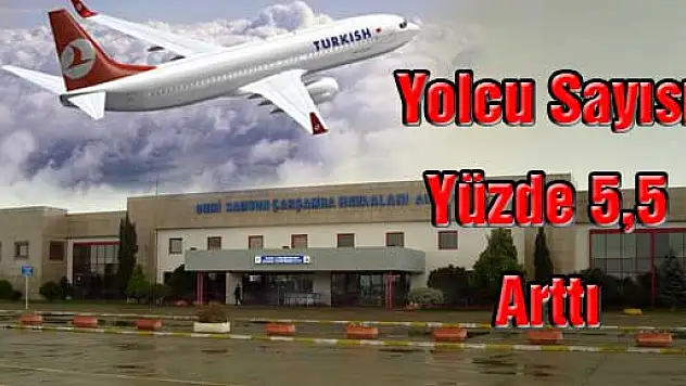 Yolcu Sayısı Yüzde 5.5 Arttı