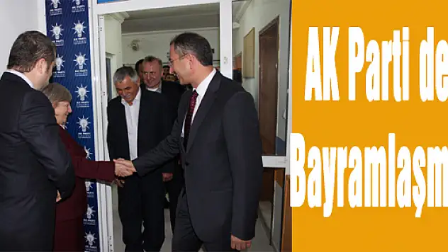 AK Parti de Bayramlaşma