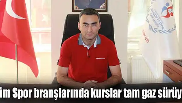 Tüm Spor branşlarında kurslar tam gaz sürüyor 