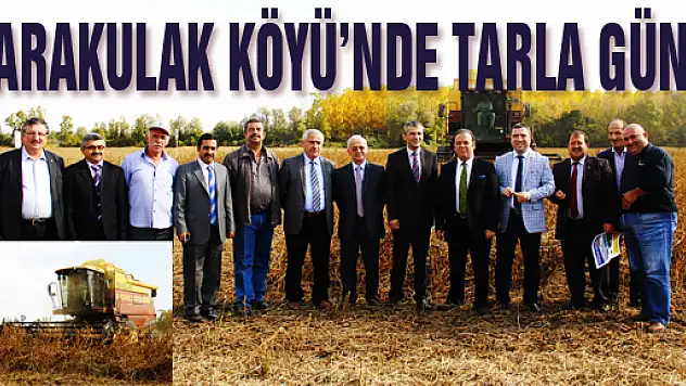 KARAKULAK KÖYÜ'NDE TARLA GÜNÜ