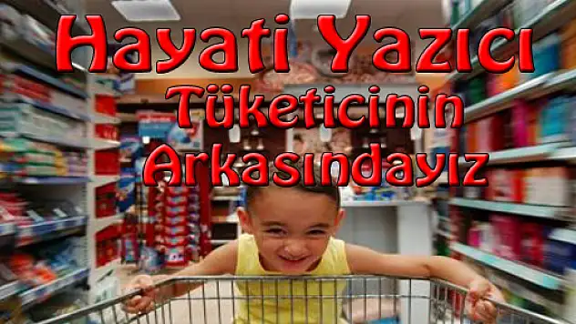 Bakanlık, tüketiciyi korumak için kolları sıvadı